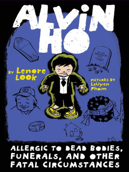 Title details for Allergic to Dead Bodies, Funerals, and Other Fatal Circumstances by Lenore Look - Available